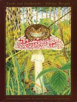 Toads and Toadstools: The Natural History, Folklore, and Cultural Oddities of a Strange Association 0890877777 Book Cover