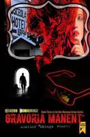 Gravoria Manent: Book Three in the Dex Morneau series 1497426316 Book Cover
