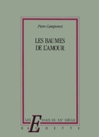 Les baumes de l'amour (Sciences Humaines) 2010157737 Book Cover