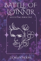 Battle of Loinnir: Mystifying Book One B0BTP5PSYR Book Cover