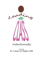 Leading with Class 1700787659 Book Cover