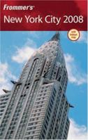 Frommer's New York City 2008 (Frommer's Complete) 0470144394 Book Cover