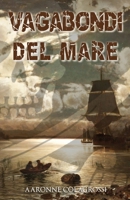 Vagabondi del Mare B0C9SBVNJM Book Cover