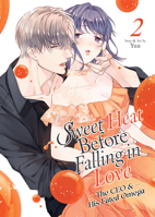 Sweet Heat Before Falling in Love: The CEO and His Fated Omega Vol. 2 B0DYMS3CNV Book Cover