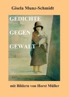 Gedichte Gegen Gewalt 3734565081 Book Cover