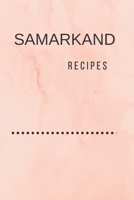 Samarkand: Recipes B08PJKDM7L Book Cover