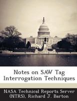 Notes on SAW Tag Interrogation Techniques 128728454X Book Cover