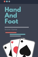 Hand And Foot Score Game: Have fun anywhere during a Night of Hand and Foot card game ! 1704298709 Book Cover