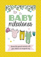 Baby Milestones Cards: Record the Special Moments with Your Child in an Original Way 0745980562 Book Cover