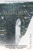 The Yugoslavian: In Search of Mara Jovanović (The Yugoslavian Series Book 1) 0966332903 Book Cover