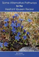 Some Alternative Pathways for the Hesitant Queen Rearer 1908904550 Book Cover