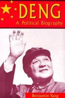 Deng: A Political Biography (East Gate Books) 1563247224 Book Cover