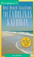 Best Beach Vacations: The Carolinas & Georgia (Frommer's Best Beach Vacations Carolina's and Georgia) 0028606612 Book Cover
