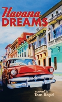 Havana Dreams 1982239336 Book Cover