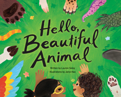 Hello, Beautiful Animal 1525314335 Book Cover