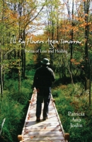 I'll Buy Flowers Again Tomorrow 1960558013 Book Cover