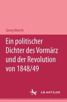 Georg Weerth : Ein Politischer Dichter des Vormärz und der Revolution Von 1848/49 3476996069 Book Cover