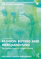 Fashion Buying and Merchandising: The Fashion Buyer in a Digital Society (Mastering Fashion Management) 1032936525 Book Cover