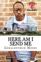 Here Am I Send Me 0692525939 Book Cover