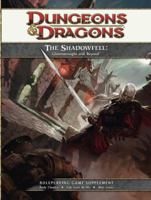 The Shadowfell: Gloomwrought and Beyond: A 4th edition Dungeons & Dragons Supplement 0786958480 Book Cover