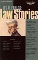 Legal Ethics: Law Stories 1587789353 Book Cover