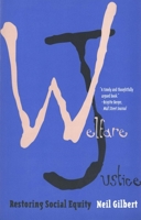 Welfare Justice: Restoring Social Equity 0300070608 Book Cover