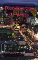 Rendezvous in Vegas 1492260495 Book Cover