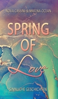 Spring of Love: Sinnliche Geschichten 3347999908 Book Cover