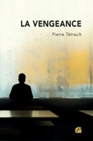 La vengeance (French Edition) 2754774424 Book Cover