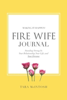 Fire Wife Journal 1773740938 Book Cover