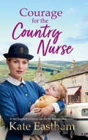 Courage for the Country Nurse B0F53Z84QT Book Cover