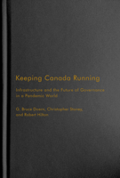 Keeping Canada Running: Infrastructure and the Future of Governance in a Pandemic World 0228006562 Book Cover