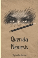 QUERIDA NÉMESIS (Spanish Edition) B0CNB9Q5XW Book Cover