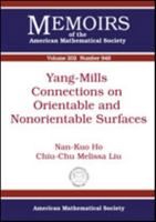 Yang-Mills Connections on Orientable and Nonorientable Surfaces 0821844911 Book Cover