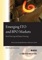 Emerging ITO and BPO Markets: Rural Sourcing and Impact Sourcing 0769549187 Book Cover