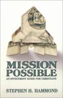 Mission Possible: An Investment Guide for Christians 0871486210 Book Cover