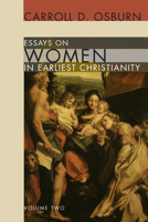 Essays on Women in Earliest Christianity, Vol II. 0899007341 Book Cover