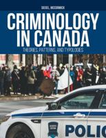 Criminology in Canada: Theories, Patterns and Typologies 0176531742 Book Cover