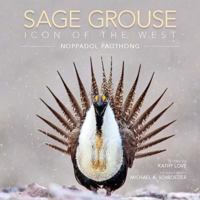 Sage Grouse: Icon of the West 0984000739 Book Cover