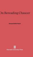 On Rereading Chaucer 0674423666 Book Cover