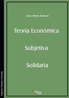 Teoria Economica Subjetiva Solidaria (Spanish Edition) 1629153966 Book Cover