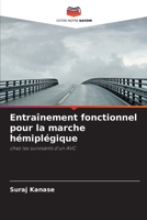 Entraînement fonctionnel pour la marche hémiplégique (French Edition) 6202435984 Book Cover