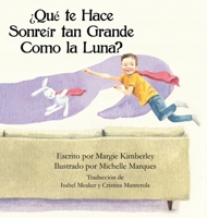 ¿Qué te Hace Sonreír tan Grande Como la Luna? 1734647922 Book Cover