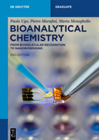 Bioanalytical Chemistry: From Biomolecular Recognition to Nanobiosensing 3110589095 Book Cover
