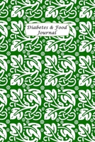 Diabetes & Food Journal: Portable Diabetes, Blood Sugar and Food Logbook. Daily Readings For 53 weeks. Before & After for Breakfast, Lunch , Dinner, Bedtime. 1672692482 Book Cover