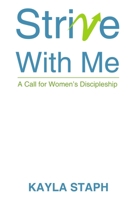 Strive With Me 1400331277 Book Cover