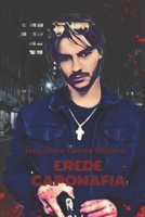 EREDE CAPOMAFIA: Tony Shion Garcia Williams (Mafia Romance saga) (Italian Edition) 1706634366 Book Cover