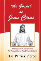 The Gospel of Jesus Christ 0578189291 Book Cover