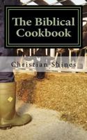The Biblical Cookbook: Meat 1546971327 Book Cover
