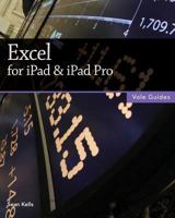 Excel for iPad & iPad Pro (Vole Guides) 1519513364 Book Cover